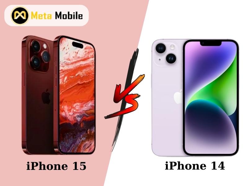 So sánh iPhone 15 với iPhone 14