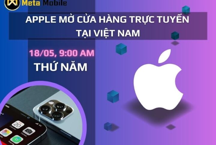Ngày 18/5 Apple mở cửa hàng trực tuyến tại Việt nam